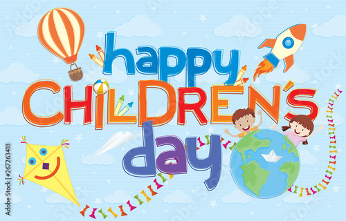 Happy Children's Day greeting card. Colorful letters surrounded by aerostatic balloon, comet, rocket, crayons and two children behind a world on a background of sky with clouds. Vector image