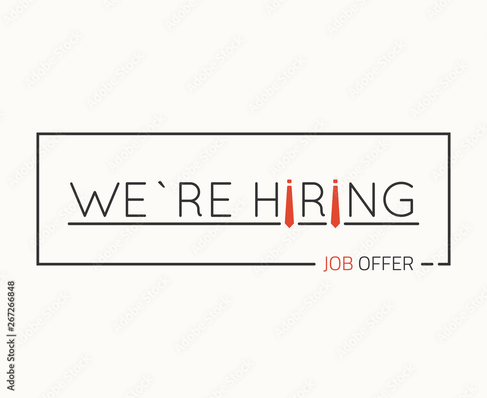 Obraz premium Hiring text banner concept. Red tie for letter I. Job offer, hire sign. Searching new job concept. Thin lines illustration. We`re hiring text. Linear modern, trendy vector banner.