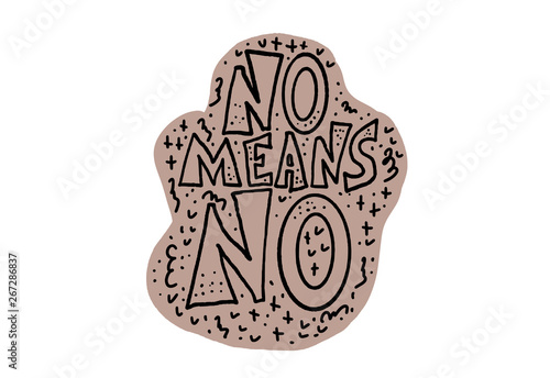 No means no quote. Vector illustration.