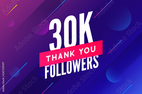 30000 followers vector. Greeting social card thank you followers. Congratulations 30k follower design template