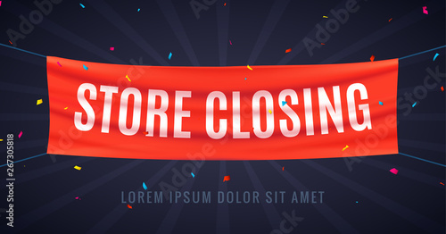 Store closing banner sign. Sale red flag isolated with text store closing, poster frame clearance offer