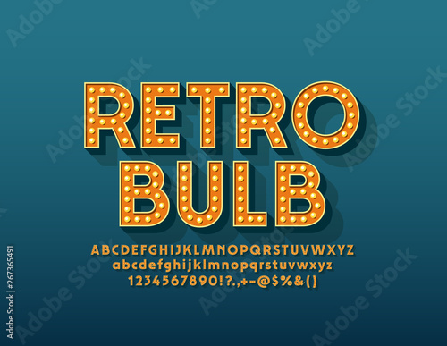 Vector Retro Light Bulb Alphabet. Electric Lamp Alphabet. Vintage Letters, Numbers and Symbols for Entertainment marketing