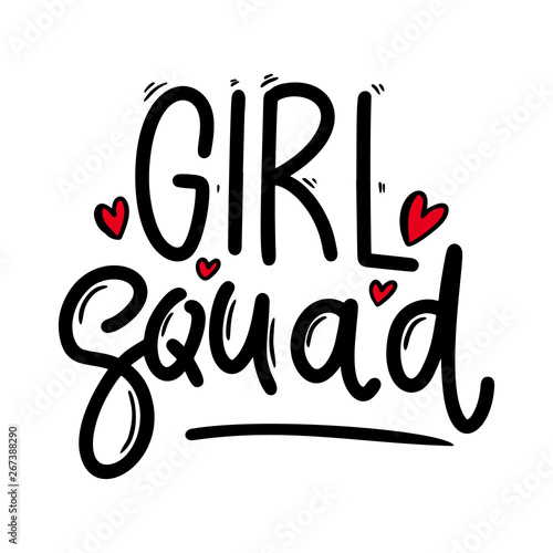 Girl squad. Lettering phrase for postcard, banner, flyer. Vector illustration