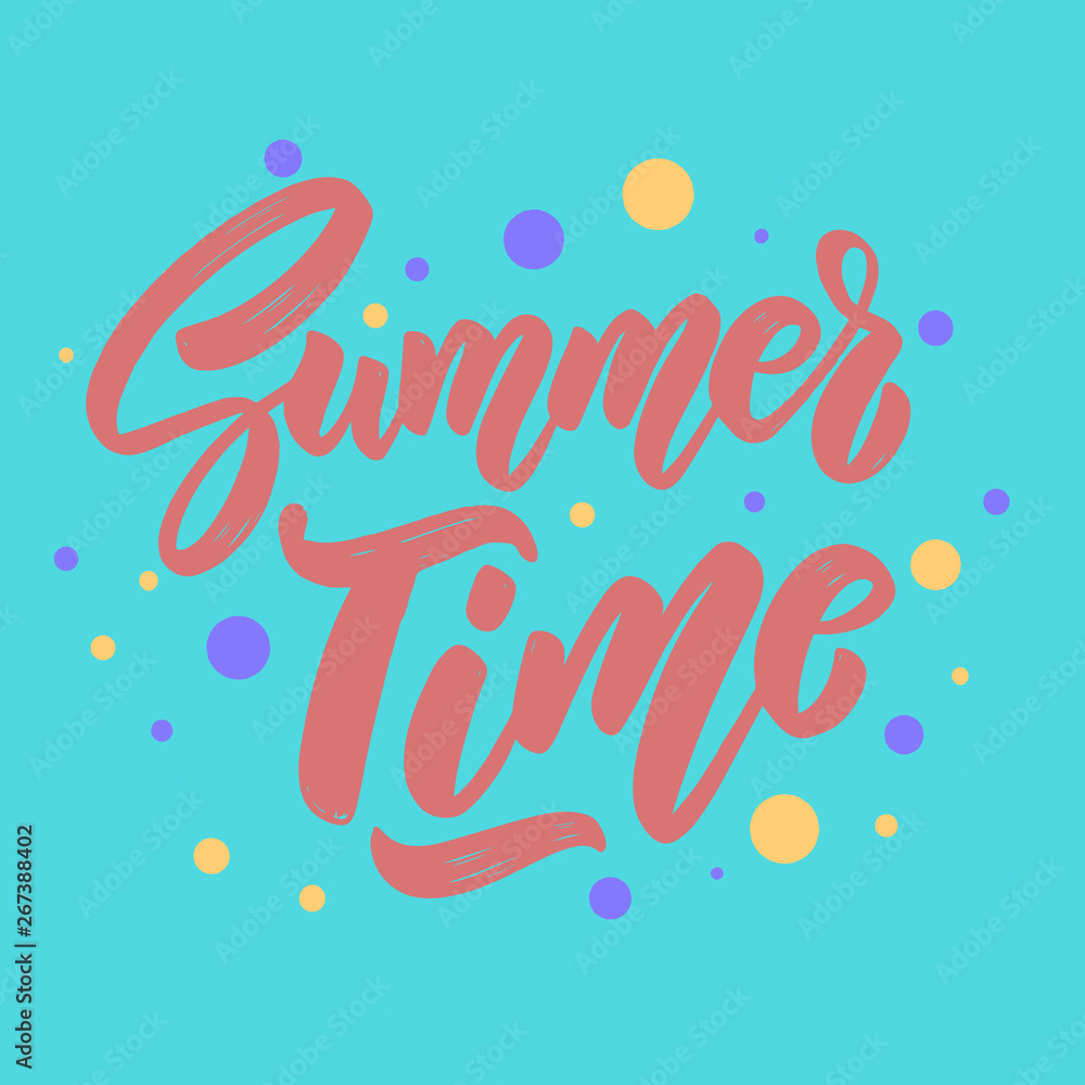 Summer time. Lettering phrase for postcard, banner, flyer. Vector illustration Summer time. Lettering phrase for postcard, banner, flyer. Vector illustration