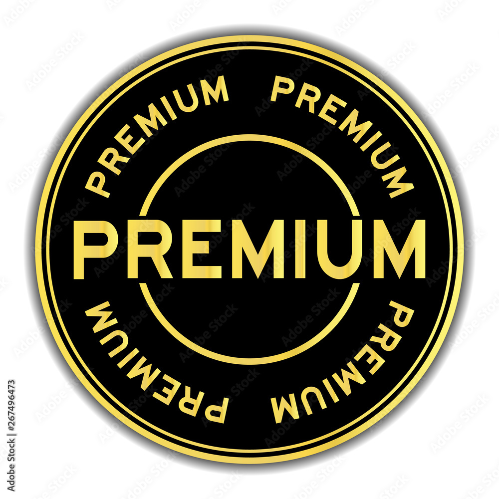 Black and gold color word premium round seal sticker on white background
