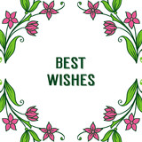 Vector illustration design card best wishes with beautiful leaf floral frame