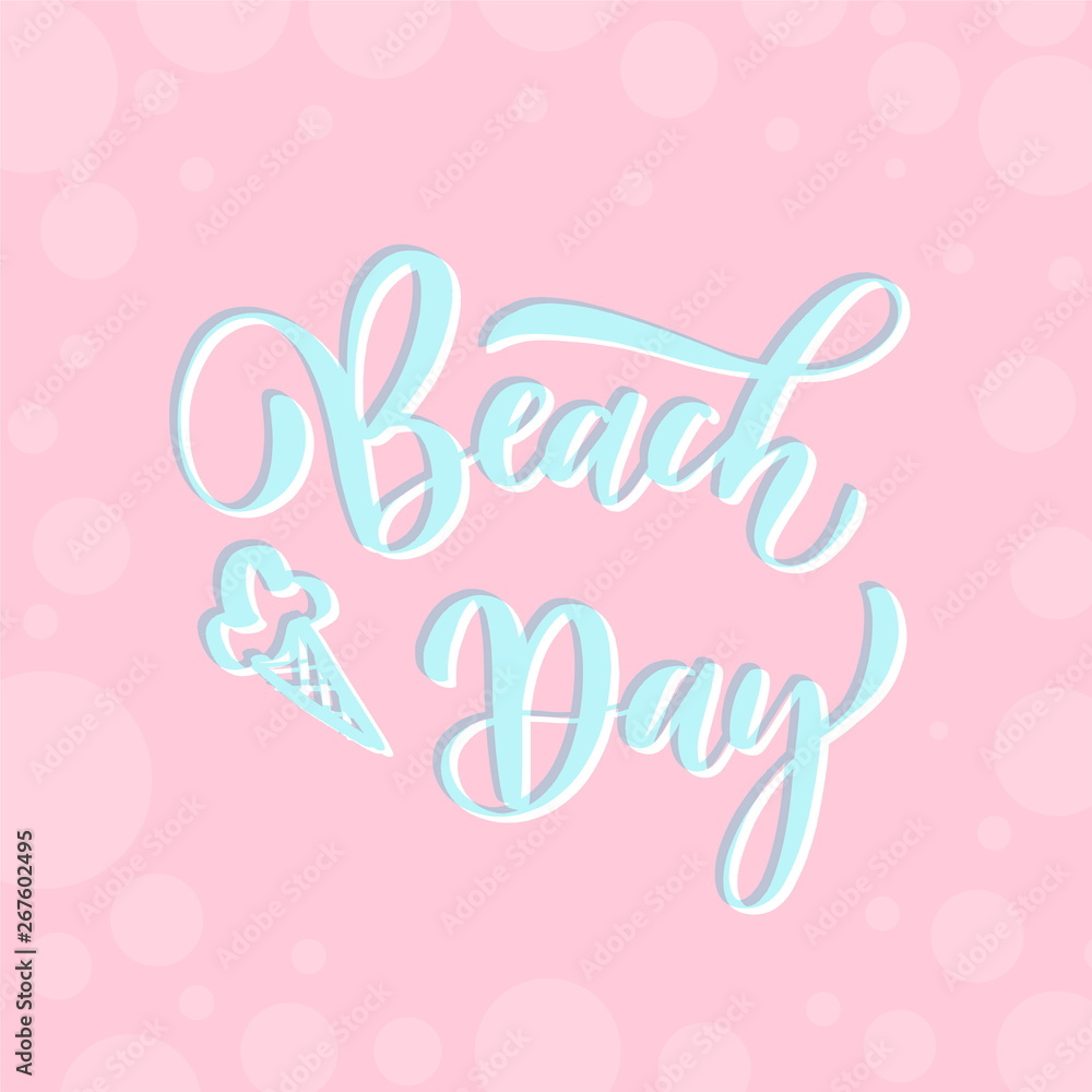 Beach Day - lettering card. Beach Day - lettering card.