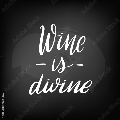 wine is divine