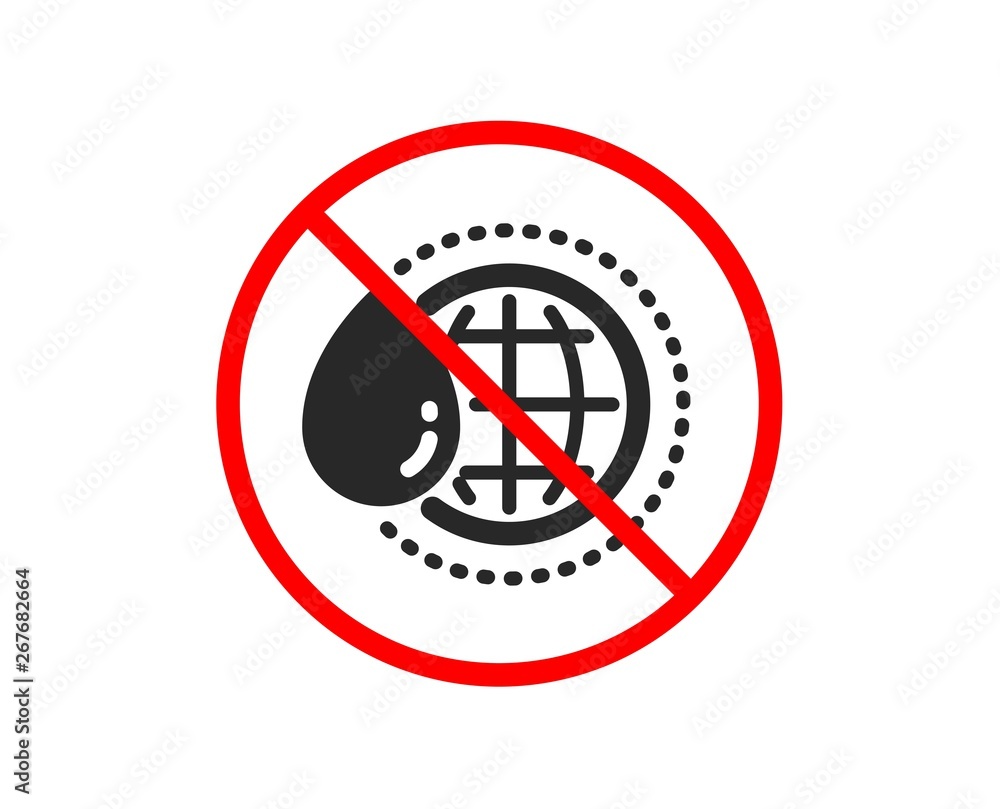 No or Stop. World water icon. Clean aqua drop sign. Liquid symbol. Prohibited ban stop symbol. No world water icon. Vector