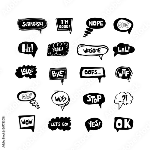 Hand drawn set of speech bubbles with handwritten short phrases yes, surprese, bye, ok, i'm good, omg, wow, hi, welcome, lol, love, oops, yeah, no, nope, wtf, hello, why, stop, let's go. Vector