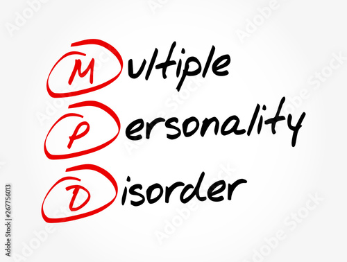 MPD - Multiple Personality Disorder acronym, health concept background
