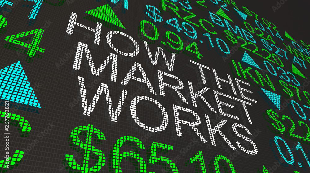 How the Market Works Stock Fundamentals Ticker 3d Illustration Stock