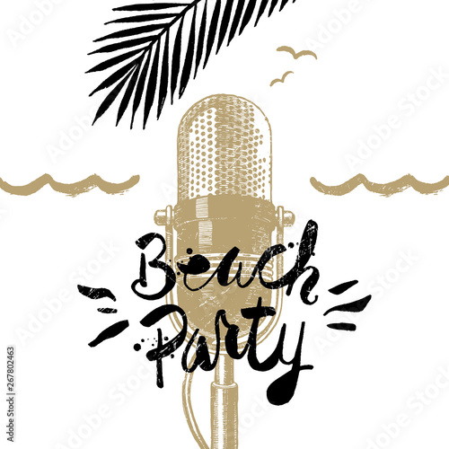 Handwritten calligraphy invitation. Beach party - Summer holidays and vacation hand drawn vector illustration.