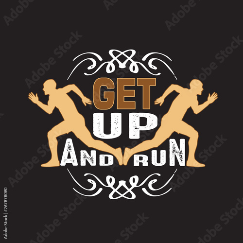 Running Quote and saying good for print Design.