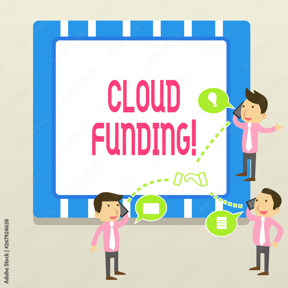 Word writing text Cloud Funding. Business photo showcasing Financiers combine social networking with project fundraising Word writing text Cloud Funding. Business photo showcasing Financiers combine social networking with project fundraising
