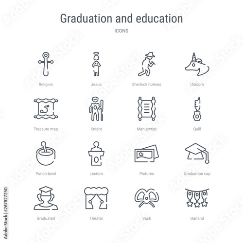 set of 16 graduation and education concept vector line icons such as garland  sash  theater  graduated  graduation cap  pictures  lectern  punch bowl. 64x64 thin stroke icons