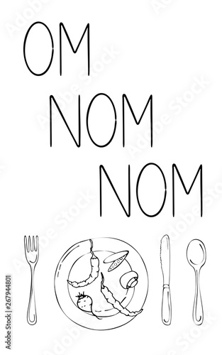 Hand drawn illustration with Kitchen Utensils. Actual vector drawing of coocking tools and quote. Creative doodle style ink art work. Kitchen set and text OM-NOM-NOM