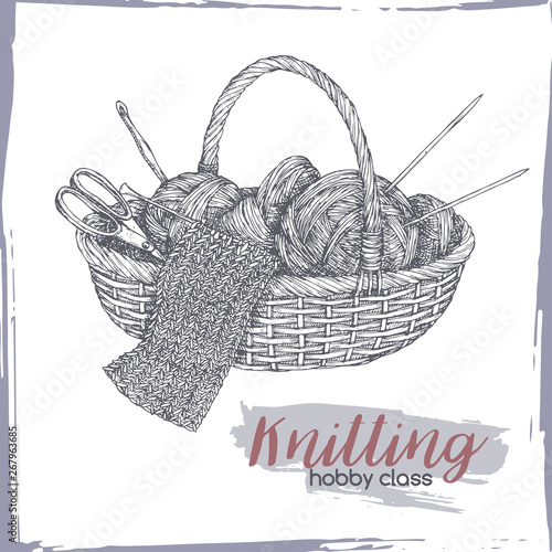 Vintage knitting basket hand drawn sketch. Hobby class series.