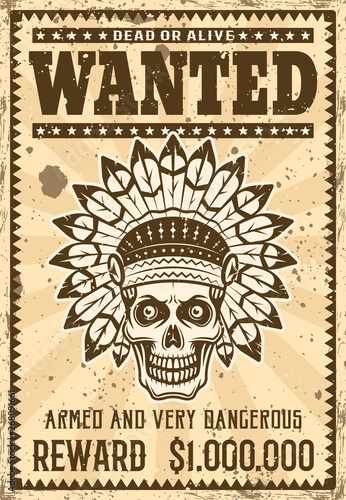 Indian chief skull wanted poster in vintage style