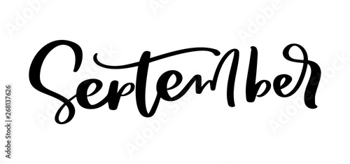 September Vector ink lettering. Handwriting black on white word. Modern calligraphy style. Brush pen