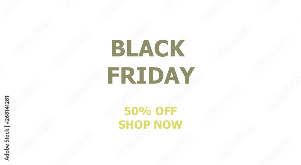 Black friday sale banner with 50% off sale . White poster with pale black and golden text Shop now. Elegant design. Black friday sale banner with 50% off sale . White poster with pale black and golden text Shop now. Elegant design.