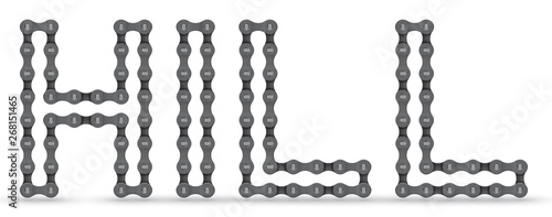 Vector realistic text HILL created from bike chain. Isolated on white background.