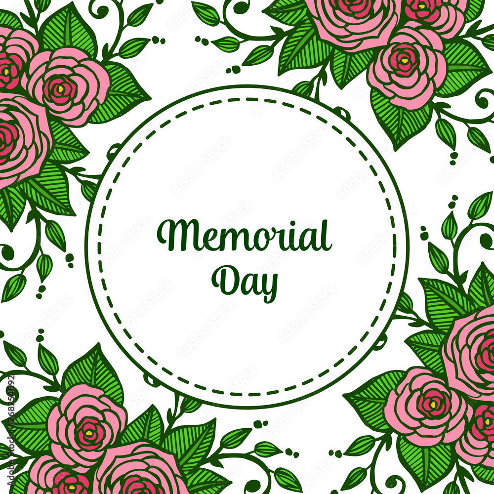 Vector illustration card of memorial day with texture rose flower frame Vector illustration card of memorial day with texture rose flower frame