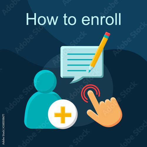 How to enroll flat concept vector icon