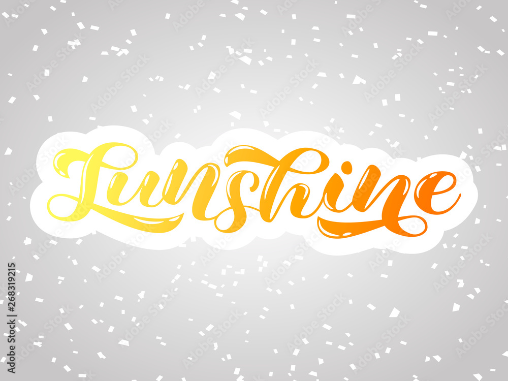 Sunshine brush lettering. Vector illustration for card or banner