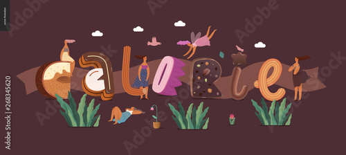 Dessert lettering - Calorie - modern flat vector concept digital illustration of temptation font, sweet lettering and girls. Caramel, toffee, biscuit, waffle, cookie, cream and chocolate letters