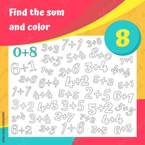 Find the sum and color addition worksheet set. Coloring book page. Math game. Addition, writing and search skills educational exercise. Vector illustration.