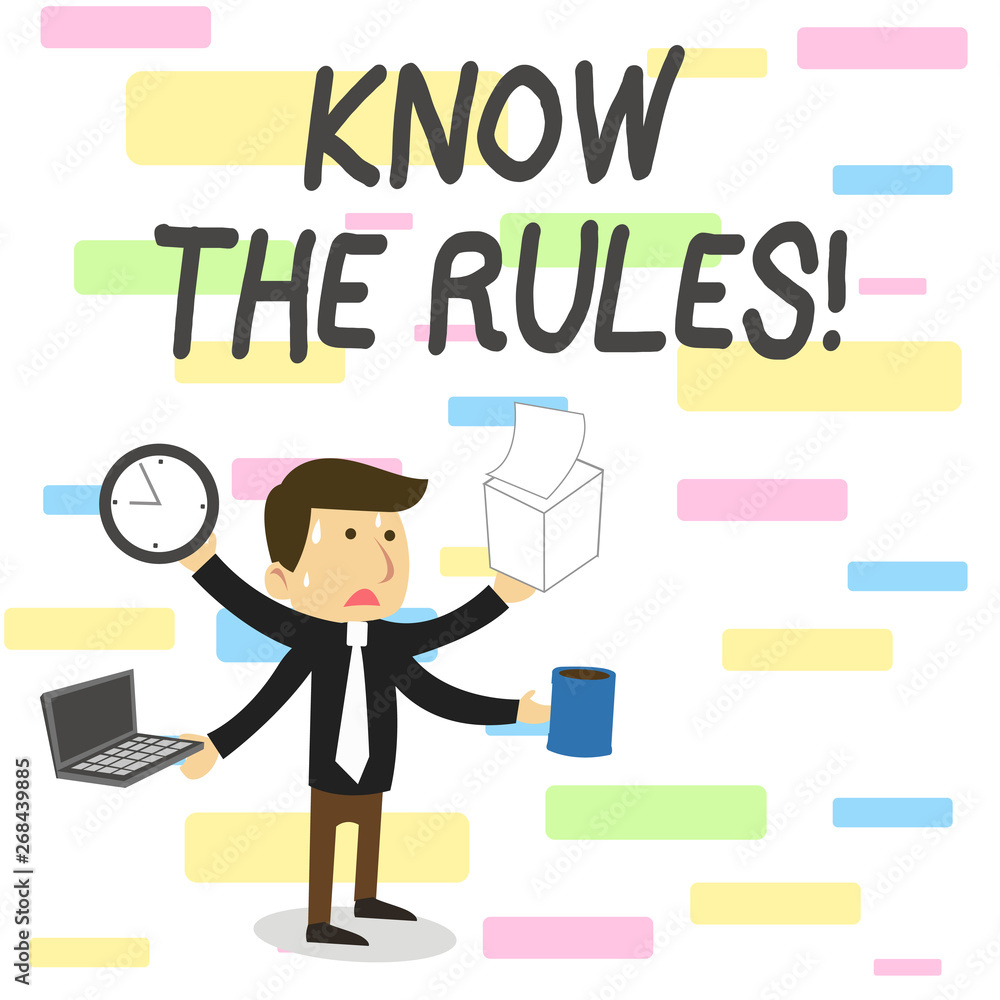 Conceptual hand writing showing Know The Rules. Concept meaning set explicit or regulation principles governing conduct Conceptual hand writing showing Know The Rules. Concept meaning set explicit or regulation principles governing conduct