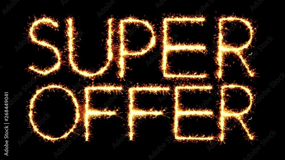 Super Offer Text Sparkler Writing With Glitter Sparks Particles Firework on Black 4K Loop Background. Greeting card, Invitation, Celebration, Party, Gift, Message, Wishes, Festival. Super Offer Text Sparkler Writing With Glitter Sparks Particles Firework on Black 4K Loop Background. Greeting card, Invitation, Celebration, Party, Gift, Message, Wishes, Festival.