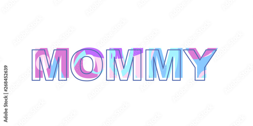 the word mommy