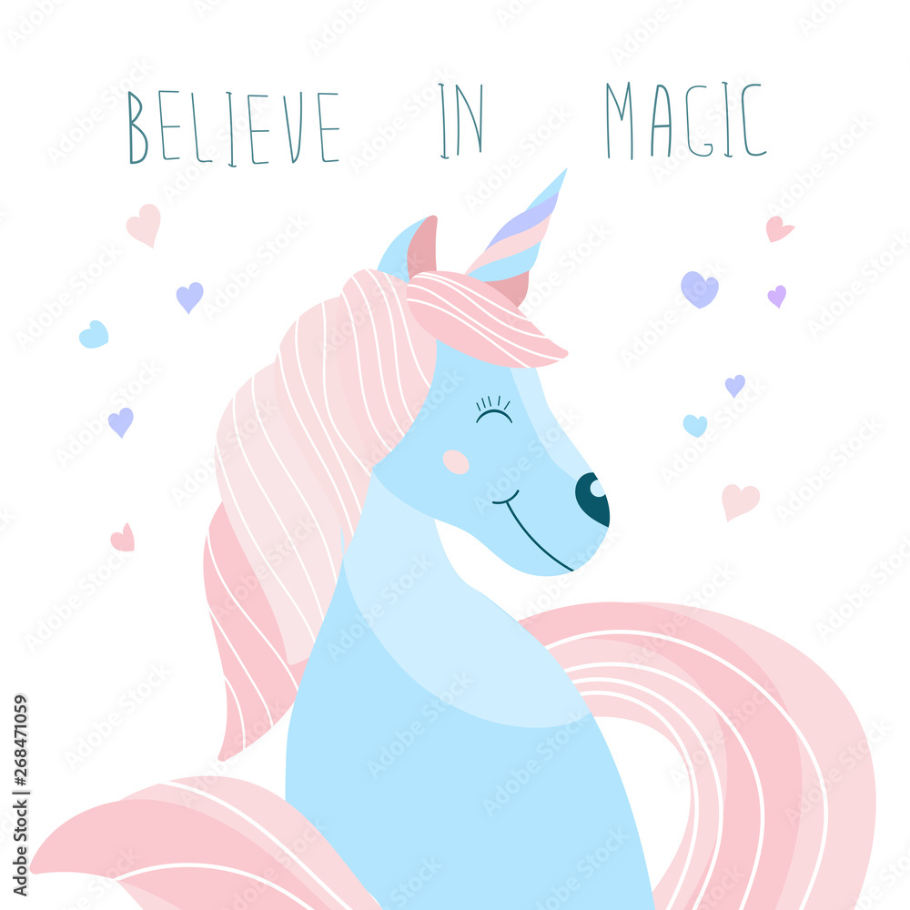 Plakat Cute fabulous unicorn with the inscription Believe in magic. Children's print on a t-shirt. Vector Illustration