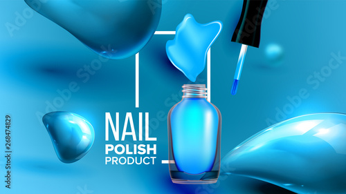 Bottle Of Blue Nail Polish Product Poster Vector. Glassy Open Flask, Brush With Black Cap And Splash Blots Depicted On Cosmetic For Nail Banner. Woman Stylish Accessory Realistic 3d Illustration