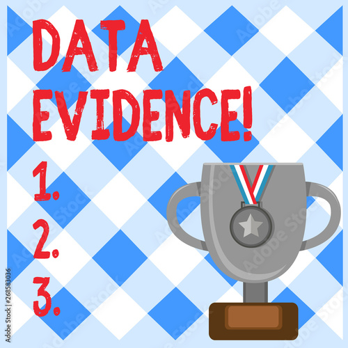 Conceptual hand writing showing Data Evidence. Concept meaning relevant and furnishes proof that supports a conclusion