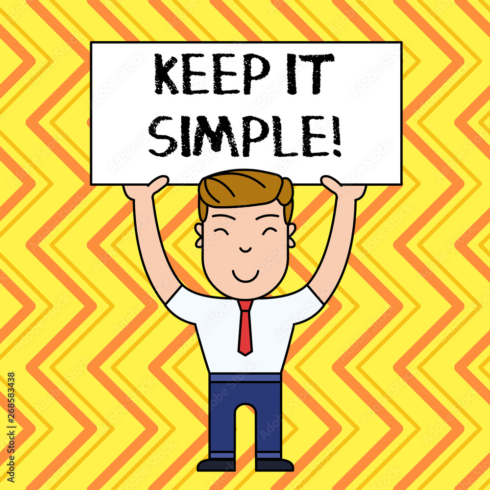 Handwriting text Keep It Simple. Conceptual photo ask something easy understand not go into too much detail Handwriting text Keep It Simple. Conceptual photo ask something easy understand not go into too much detail