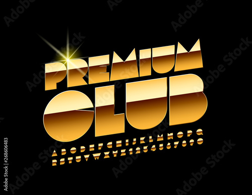 Vector chic emblem Premium Club with Golden Alphabet. Uppercase Shiny Font. Elite Letters and Numbers set