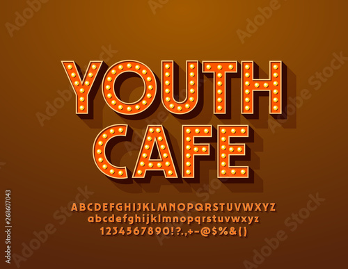 Vector vintage style Emblem Youth Cafe.  Bright Lamp Font. Retro light bulb Alphabet Letters, Numbers and Symbols.