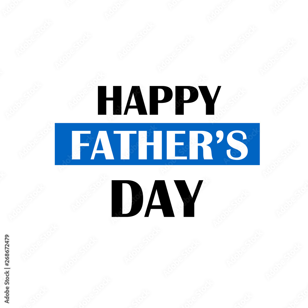 Happy Father's Day Celebration Vector Template Design Illustration Happy Father's Day Celebration Vector Template Design Illustration