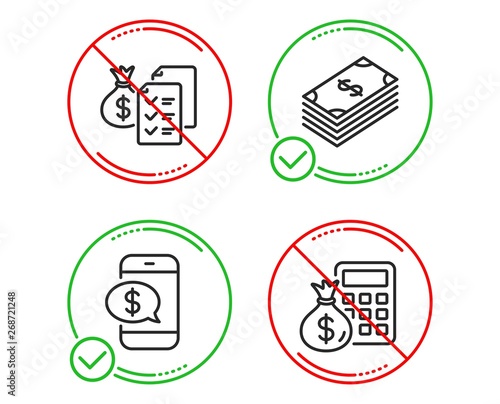 Do or Stop. Dollar  Phone payment and Accounting wealth icons simple set. Finance calculator sign. Usd currency  Mobile pay  Audit report. Calculate money. Finance set. Line dollar do icon. Vector