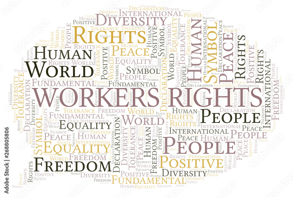 Workers Rights word cloud. Wordcloud made with text only.