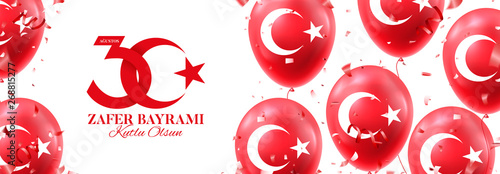 Festive horizontal banner of 30 august Victory Day Turkey. Zafer bayrami. Vector illustration with realistic red air balloons with turkish symbol. Translation: August 30, Victory Day, Happy Birthday.