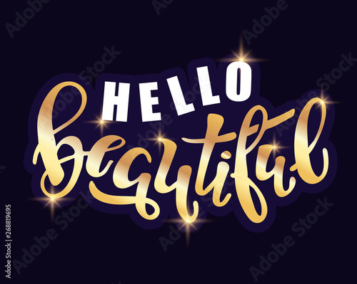 Cute lettering label art poster banner - Hello Beautiful