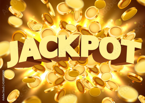 Jackpot sign with gold realistic 3d coins background.