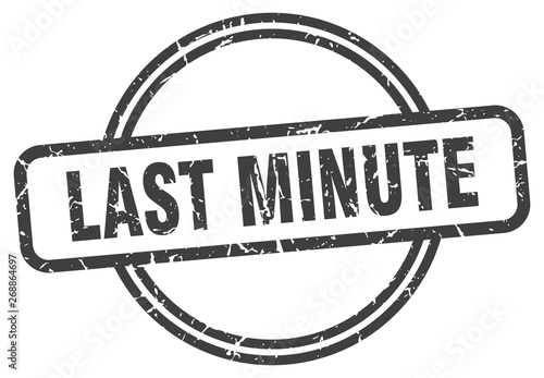 last minute