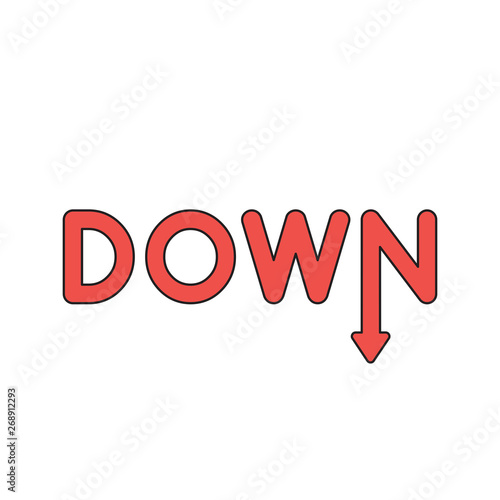 Vector icon concept of down word with arrow moving down.
