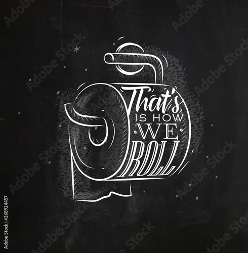 Toilet paper graphics chalk