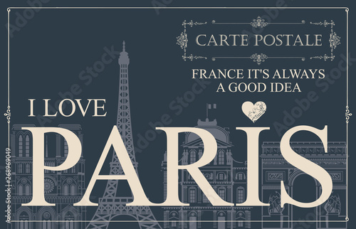 Retro postcard or banner with words I love Paris. Vintage vector card with contour drawings of the famous French architectural landmarks on the dark background in retro style